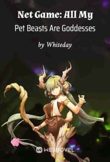 Net Game: All My Pet Beasts Are GoddessesNet Game: All My Pet Beasts Are Goddesses