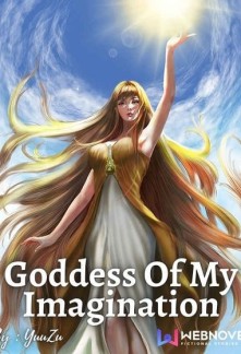 Quick Transmigration: Goddess Of My ImaginationQuick Transmigration: Goddess Of My Imagination