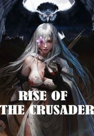 Rise of the Crusader