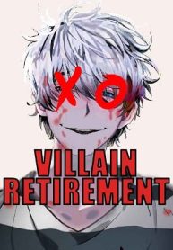 Villain Retirement