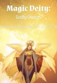 Magic Deity: Godly Choices