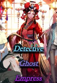 Detective Ghost Empress