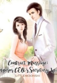 Contract Marriage: Emperor CEO’s Secretary Wife