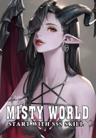 Misty World: Start with SSS skill