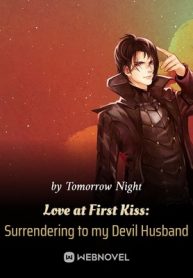 Love at First Kiss: Surrendering to my Devil Husband