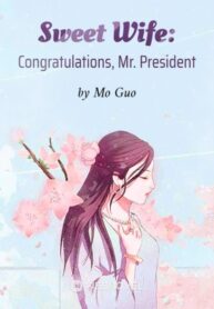 Sweet Wife: Congratulations, Mr. President