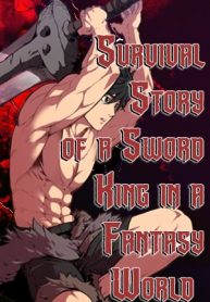 Survival Story of a Sword King in a Fantasy World Comic