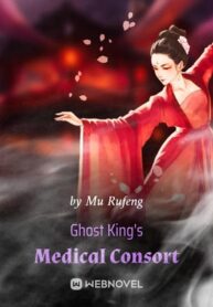 Ghost King’s Medical Consort