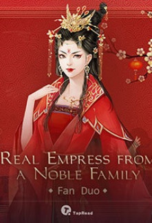 Real Empress from a Noble FamilyReal Empress from a Noble Family