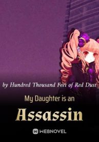 My Daughter is an Assassin