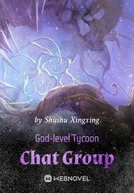 God-level Tycoon Chat Group