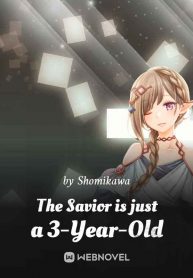 The Savior is just a 3-Year-Old