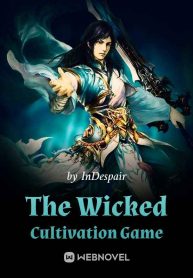 The Wicked Cultivation Game