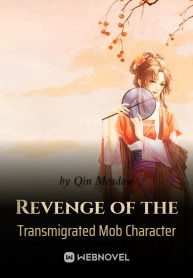 Revenge of the Transmigrated Mob Character