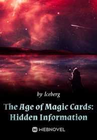 The Age of Magic Cards: Hidden Information