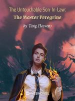 The Untouchable Son-In-Law: The Master Peregrine