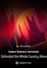 Tower Defense Survival: I Defend the Whole Country Alone!