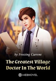 The Greatest Village Doctor In The World