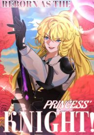 Reborn as the Princess’ Knight (GL)