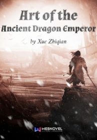 Art of the Ancient Dragon Emperor