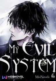 My Evil System