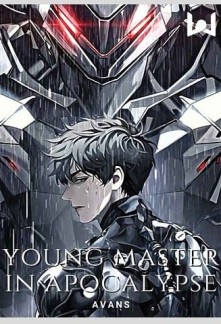 Young Master in the ApocalypseYoung Master in the Apocalypse