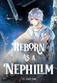 Reborn As A Nephilim: The Rise of A Manaless Prince