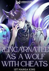 Reincarnated As A Wolf With Cheats