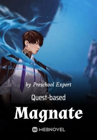 Quest-based Magnate