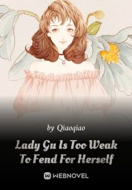 Lady Gu Is Too Weak To Fend For Herself