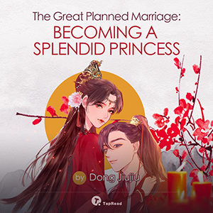 The Great Planned Marriage: Becoming A Splendid Princess