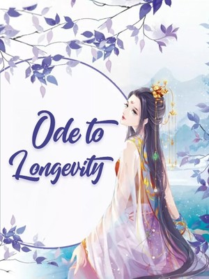 Ode to Longevity