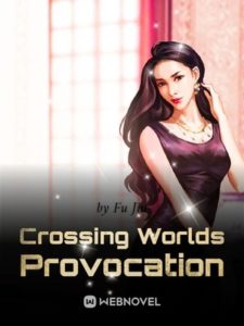 Crossing Worlds Provocation