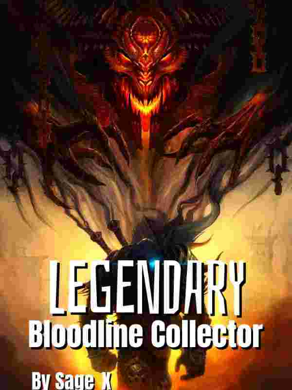 Legendary Bloodline Collector