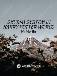 Skyrim System In Harry Potter World