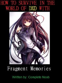 How To Survive In The World DxD With Fragment Memories