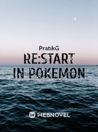 Re:Start In Pokemon