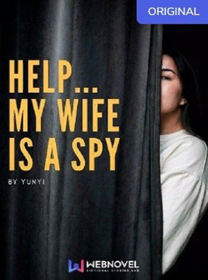 Help...My Wife is a Spy