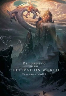 Returning To The Cultivation World Through A GameReturning To The Cultivation World Through A Game