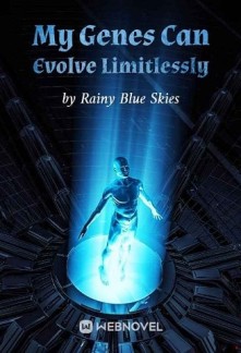 My Genes Can Evolve LimitlesslyMy Genes Can Evolve Limitlessly