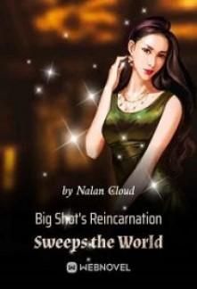 Big Shot’s Reincarnation Sweeps the WorldBig Shot’s Reincarnation Sweeps the World
