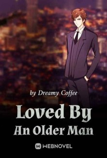 Loved By An Older ManLoved By An Older Man